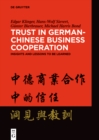 Trust in German-Chinese Business Cooperation : Insights and Lessons to be Learned - Book