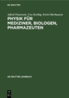 Physik fur Mediziner, Biologen, Pharmazeuten - eBook