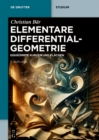 Elementare Differentialgeometrie : Gekrummte Kurven und Flachen - eBook
