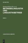 Betriebslinguistik und Linguistikbetrieb : Akten des 24. Linguistischen Kolloquiums, Universitat Bremen, 4. - 6. September 1989, Bd. 2 - eBook