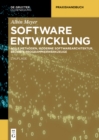 Softwareentwicklung : Agile Methoden, moderne Softwarearchitektur, beliebte Programmierwerkzeuge - eBook