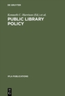 Public Library Policy : Proceedings of the IFLA/Unesco Pre-Session Seminar, Lund, Sweden, August 20-24, 1979 - eBook
