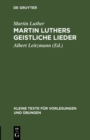 Martin Luthers geistliche Lieder - eBook