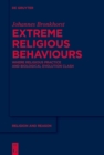 Extreme Religious Behaviours : Where Religious Practice and Biological Evolution Clash - eBook