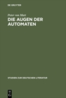 Die Augen der Automaten : E. T. A. Hoffmanns Imaginationslehre als Prinzip seiner Erzahlkunst - eBook