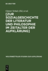 Zur Sozialgeschichte der Literatur und Philosophie im Zeitalter der Aufklarung - eBook