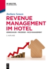 Revenue Management im Hotel : Kennzahlen - Prozesse - MICE-Management - eBook