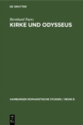 Kirke und Odysseus : Uberlieferung und Deutung von Homer bis Calderon - eBook