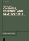 Oneness, Essence, and Self-Identity : A New Interpretation of Avicenna's Henology - eBook