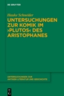 Untersuchungen zur Komik im ›Plutos‹ des Aristophanes - eBook