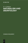 Naturalism and deontology : An essay on the problems of ethics - eBook
