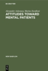 Attitudes toward mental patients : A study across cultures - eBook