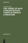 The theme of Nazi concentration camps in French literature - eBook