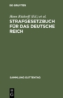 Strafgesetzbuch fur das Deutsche Reich : Text-Ausgabe mit Anmerkungen und Sachregister - eBook