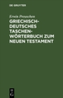 Griechisch-deutsches Taschenworterbuch zum Neuen Testament - eBook