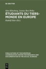Etudiants du tiers-monde en Europe : Problemes d'adaption. Une etude effectuee en Autriche, en France, aux Pays-Bas et en Yougoslavie - eBook