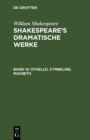 Othello. Cymbeline. Macbeth - eBook