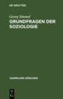 Grundfragen der Soziologie : (Individuum und Gesellschaft) - eBook