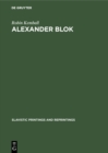 Alexander Blok : A study in rhythm and metre - eBook