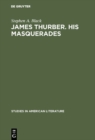 James Thurber. His masquerades : A critical study - eBook