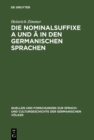 Die Nominalsuffixe A und A in den germanischen Sprachen - eBook