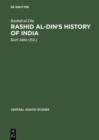 Rashid al-Din's History of India : Collected Essays with Facsimiles and Indices - eBook