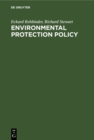 Environmental Protection Policy : Legal Integration in the United States and the European Community - eBook