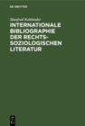 Internationale Bibliographie der rechtssoziologischen Literatur - eBook