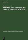 Themes and Variations in Pasternak's Poetics - eBook
