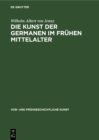 Die Kunst der Germanen im fruhen Mittelalter - Book