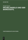 Michelangelo Und Der Barockstil - Book