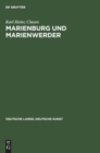 Marienburg und Marienwerder - Book