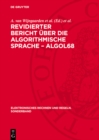 Revidierter Bericht uber die algorithmische Sprache - ALGOL68 - eBook
