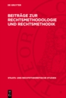 Beitrage zur Rechtsmethodologie und Rechtsmethodik - eBook
