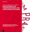 Kontinuierliche Thermodynamik von Copolymer-Systemen - eBook