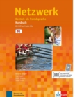 Netzwerk : Kursbuch B1 mit 2 Audio CDs & DVD-Rom - Book