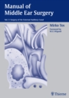 Manual of Middle Ear Surgery : Volume 3: Surgery of the External Auditory Canal - Book