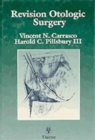 Revision Otologic Surgery - Book