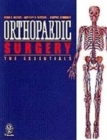 Orthopedic Surgery : The Essentials - Book