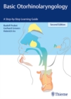 Basic Otorhinolaryngology : A Step-by-Step Learning Guide - Book