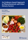 An Evidence-based Approach to Phytochemicals and Other Dietary Factors - Book