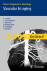 Vascular Imaging : Direct Diagnosis in Radiology - Book