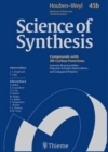 Science of Synthesis: Houben-Weyl Methods of Molecular Transformations Vol. 45b : Aromatic Ring Assemblies, Polycyclic Aromatic Hydrocarbons, and Conjugated Polyenes - Book