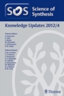 Science of Synthesis Knowledge Updates 2012 Vol. 4 - Book