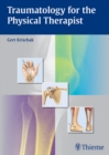 Traumatology for the Physical Therapist - Book