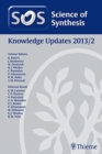 Science of Synthesis Knowledge Updates 2013 Vol. 2 - Book