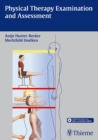 Physical Therapy Examination and Assessment - Book