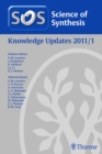 Science of Synthesis Knowledge Updates 2011 Vol. 1 - eBook