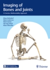 Imaging of Bones and Joints : A Concise, Multimodality Approach - Book