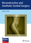 Reconstructive and Aesthetic Genital Surgery - Book